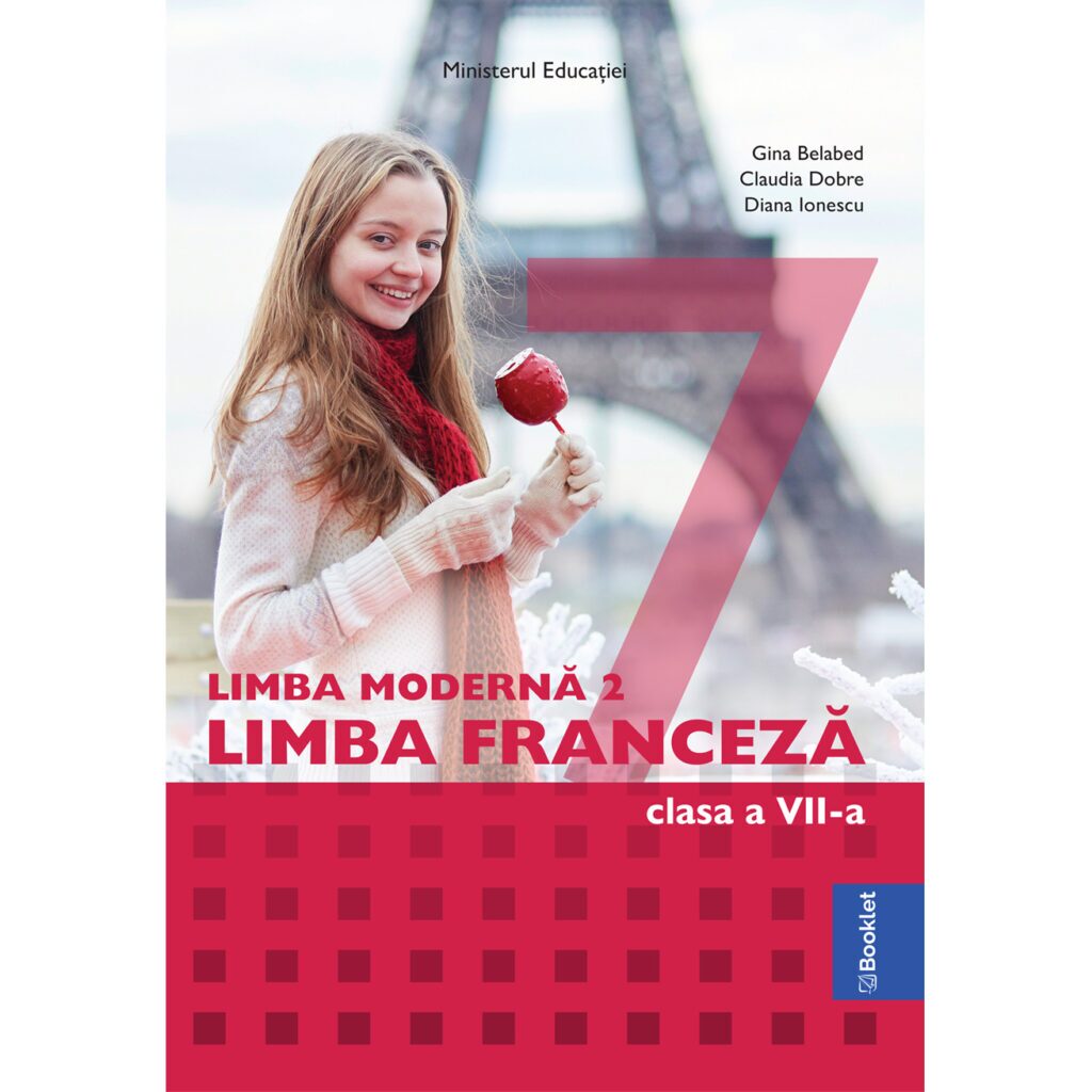 Manual Limba Modernă 2 Limba Franceză. Clasa a VII-a