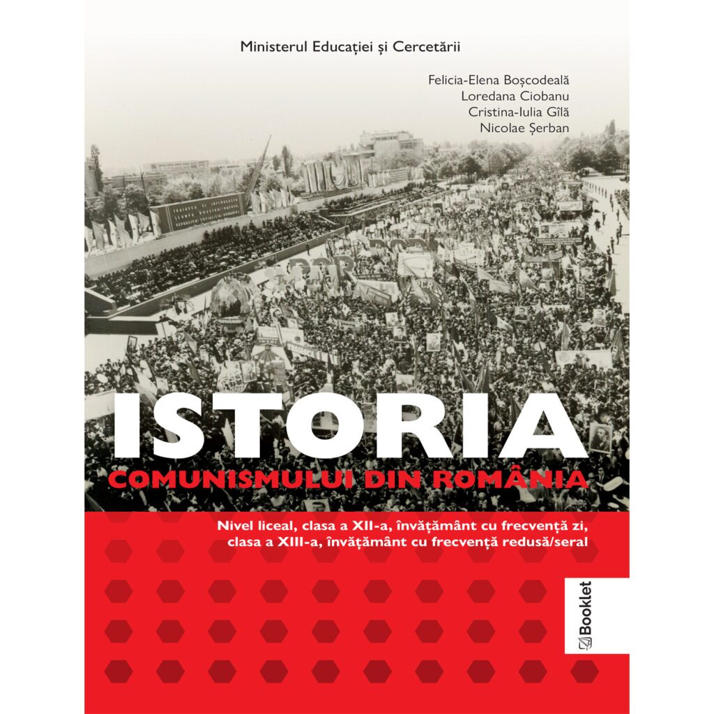 Manual Istoria comunismului din România. Clasele XII-XIII